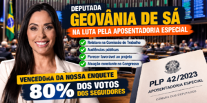 Deputada Geovania de Sa em destaque parlamentar 300x150 - PLP 42/2023 Aguarda Vota&ccedil;&atilde;o na C&acirc;mara