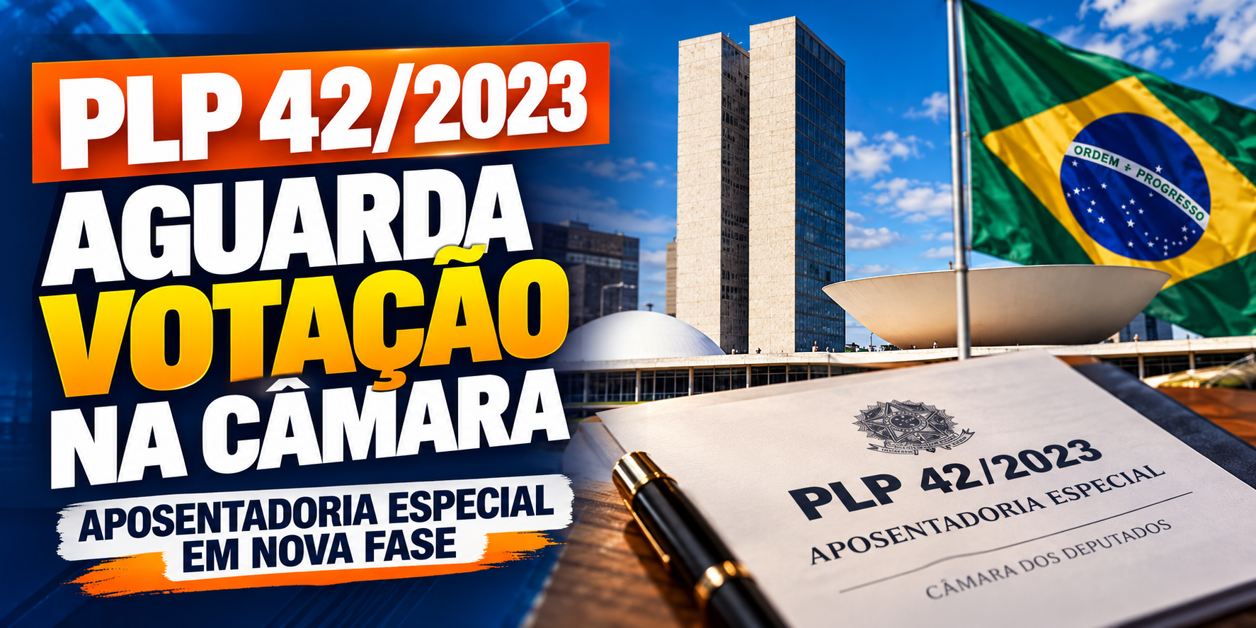 PLP 42 2023  Votacao na Camara 01 - APOSENTADO DE FATO - P&aacute;gina Principal