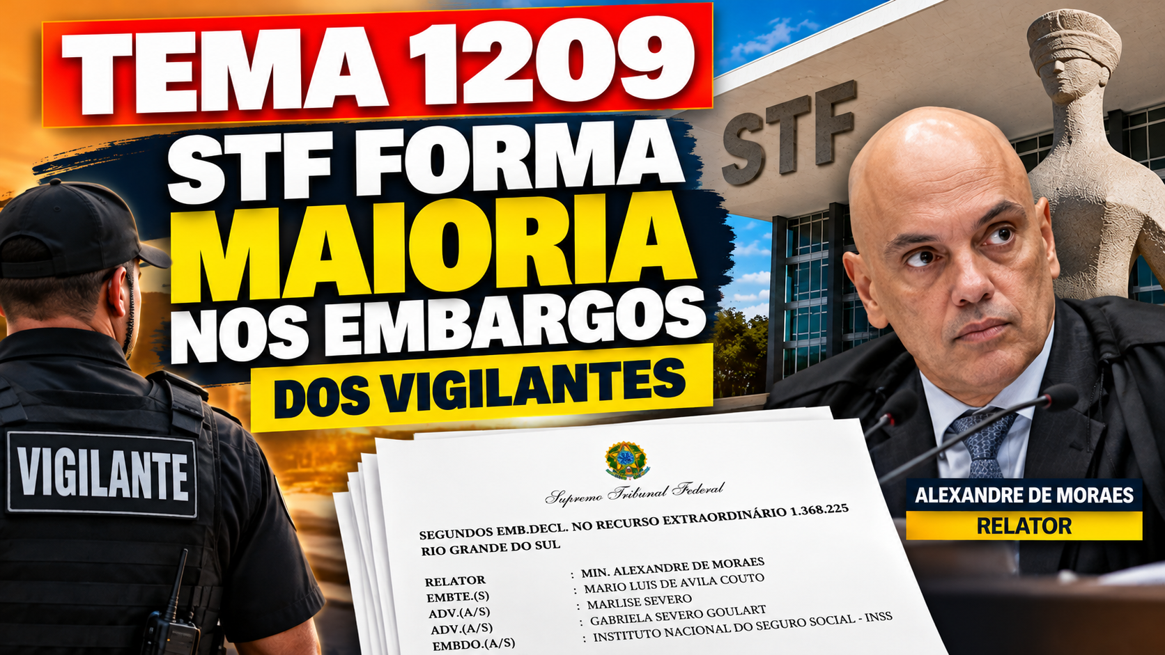 STF Decide Embargos dos Vigilantes - APOSENTADO DE FATO - P&aacute;gina Principal